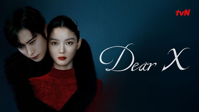 Nonton Dear X Drama Korea Terbaru, Sinopsis dan Daftar Pemainnya
